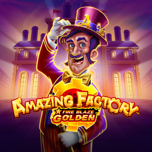 Fire Blaze Golden: Amazing Factory™ 烈焰黄金：富贵工厂™